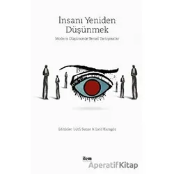 İnsanı Yeniden Düşünmek - Olkan Senemoğlu - İlem Yayınları