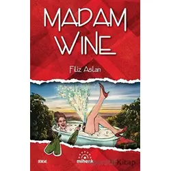 Madam Wine - Filiz Aslan - Mihenk Kitap