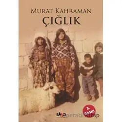 Çığlık - Murat Kahraman - Sancı Yayınları