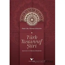 Türk Tasavvuf Şiiri - Önder Göçgün - Günce Yayınları