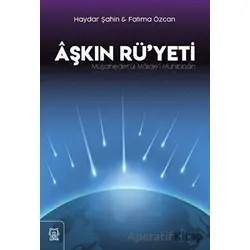 Aşkın Rüyeti - Fatıma Özcan - Luna Yayınları