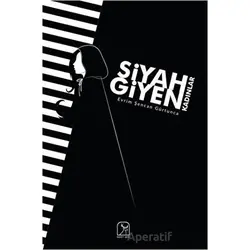 Siyah Giyen Kadınlar - Evrim Şencan Gürtunca - Kuzey Işığı Yayınları
