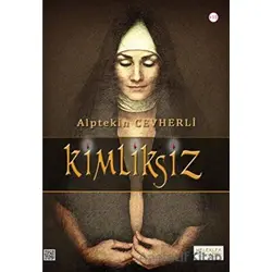 Kimliksiz - Alptekin Cevherli - Melekler Yayıncılık