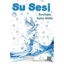 Su Sesi - Salim Kara - Melekler Yayıncılık