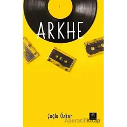 Arkhe - Çağla Özkur - Zeyrek Yayıncılık