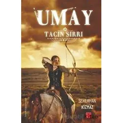 Umay - Tacın Sırrı - Seherhan Kızmaz - Toplumsal Kitap