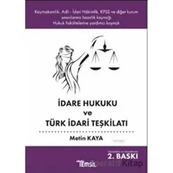 İdare Hukuku ve Türk İdari Teşkilatı - Metin Kaya - Temsil Kitap