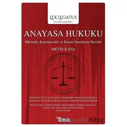 Anayasa Hukuku - Lex Legatus - Metin Kaya - Temsil Kitap