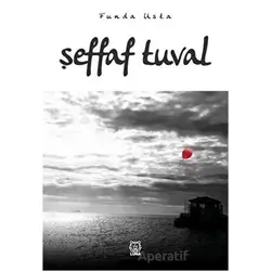 Şeffaf Tuval - Funda Usta - Luna Yayınları