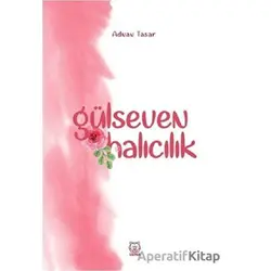 Gülseven Halıcılık - Adnan Tasar - Luna Yayınları