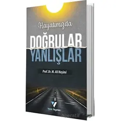 Hayatımızda Doğrular Yanlışlar - Muhammed Ali Haşimi - Veciz Yayınları