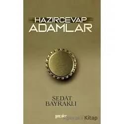 Hazırcevap Adamlar - Sedat Bayraklı - Gençokur Yayınları
