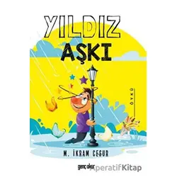 Yıldız Aşkı - M. İkram Cesur - Gençokur Yayınları