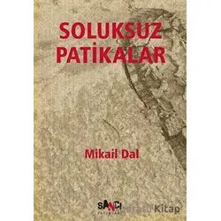Soluksuz Patikalar - Mikail Dal - Sancı Yayınları