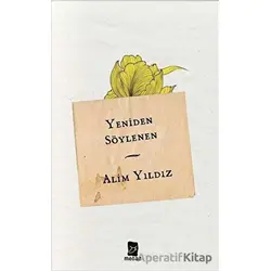 Yeniden Söylenen - Alim Yıldız - Mecaz Yayınları