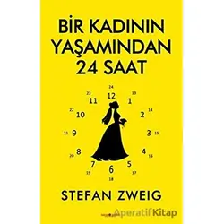 Bir Kadının Yaşamından 24 Saat - Stefan Zweig - Sıfır6 Yayınevi