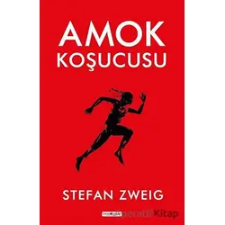 Amok Koşucusu - Stefan Zweig - Sıfır6 Yayınevi
