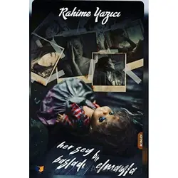 Her Şey Bir Elmayla Başladı - Rahime Yazıcı - Ateş Yayınları