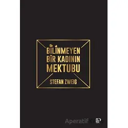 Bilinmeyen Bir Kadının Mektubu - Stefan Zweig - Potink Kitap