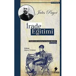İrade Eğitimi - Jules Payot - Morena Yayınevi