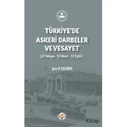 Türkiyede Askeri Darbeler Ve Vesayet - Şerif Demir - Türk İdari Araştırmaları Vakfı