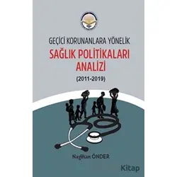 Geçici Korunanlara Yönelik Sağlık Politikaları Analizi