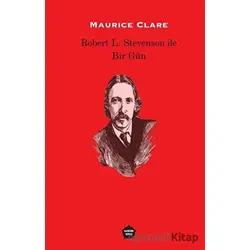Robert L. Stevenson ile Bir Gün - Maurice Clare - Ganzer Kitap