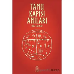 Tamu Kapısı Anılar - Oğuz Can Acar - Mavi Gök Yayınları