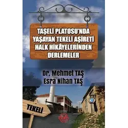 Taşeli Platosunda Yaşayan Tekeli Aşireti Halk Hikayelerinden Derlemeler