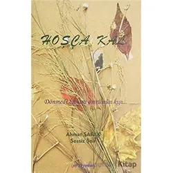 Hoşça Kal - Ahmet Şafak - Ay Yayınları