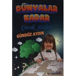 Dünyalar Kadar - Gündüz Aydın - Ay Yayınları