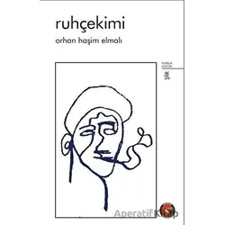 Ruhçekimi - Orhan Haşim Elmalı - Porsuk Kültür Yayıncılık