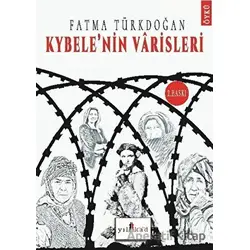 Kybele’nin Varisleri - Fatma Türkdoğan - Yılkad Yayınları