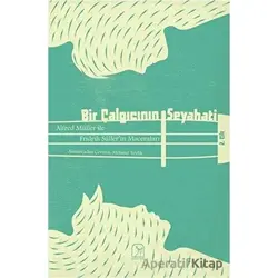 Bir Çalgıcının Seyahati 2. Cilt - Kolektif - Kuzey Işığı Yayınları