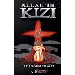 Allahın Kızı - Ülkü Gözen Stewart - Yılkad Yayınları
