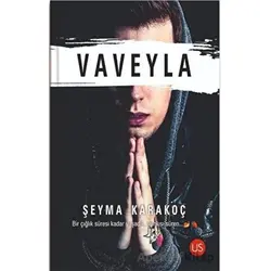 Vaveyla - Şeyma Karakoç - US Yayınları