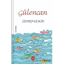 Gülencan - Zeynep Keskin - US Yayınları