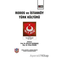 Rodos ve İstanköy Türk Kültürü - Mustafa Kaymakçı - Eğitim Yayınevi - Bilimsel Eserler