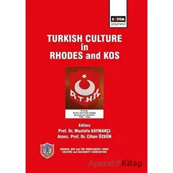 Turkish Culture in Rhodes and Kos - Mustafa Kaymakçı - Eğitim Yayınevi - Bilimsel Eserler