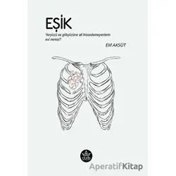 Eşik - Elif Aksüt - Elpis Yayınları