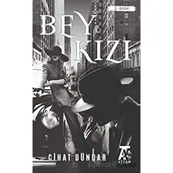 Bey Kızı - Cihat Dündar - Kitap At Yayınları