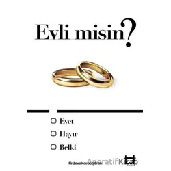 Evli misin ? - Firdevs Karaca Eren - Kut Yayınları