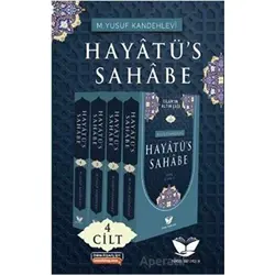 Hayatüs Sahabe (4 Cilt Takım) - M. Yusuf Kandehlevi - Yüksel Yayıncılık