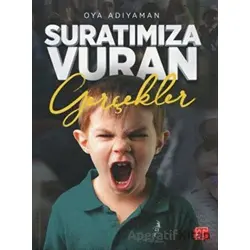 Suratımıza Vuran Gerçekler - Oya Adıyaman - Toplumsal Kitap