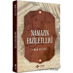 Namazın Faziletleri - İmam Gazali - İtisam Yayınları