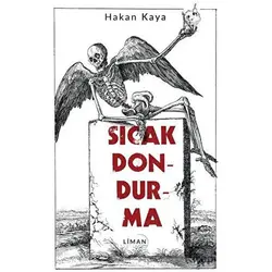 Sıcak Dondurma - Hakan Kaya - Liman Yayınevi