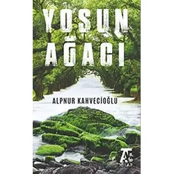 Yosun Ağacı - Alpnur Kahvecioğlu - Kitap At Yayınları