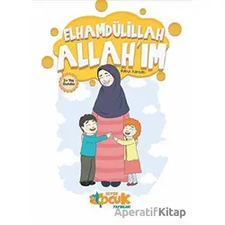 Elhamdülillah Allahım - Rabia Karzan - Siyer Çocuk Yayınları
