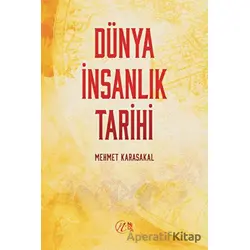 Dünya İnsanlık Tarihi - Mehmet Karasakal - Nida Yayıncılık