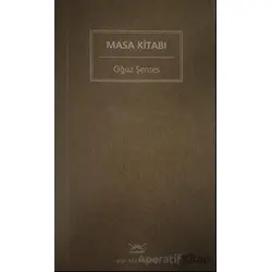 Masa Kitabı - Oğuz Şenses - Heyamola Yayınları